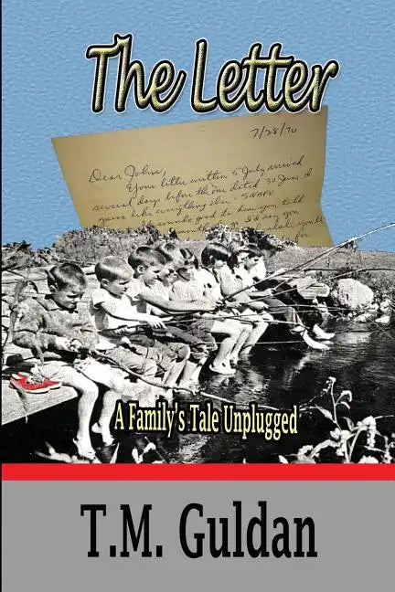 The Letter - A Family's Tale Unplugged - Paperback