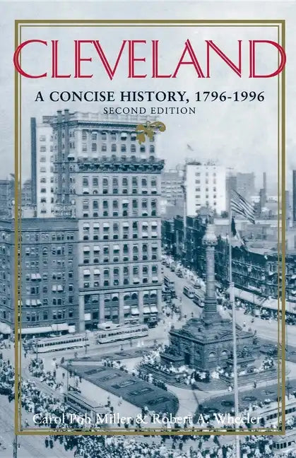 Cleveland, Second Edition: A Concise History, 1796-1996 - Paperback