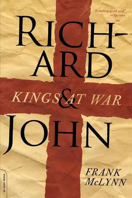 Richard and John: Kings at War - Paperback