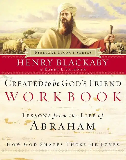 Created to Be God's Friend Workbook - Paperback