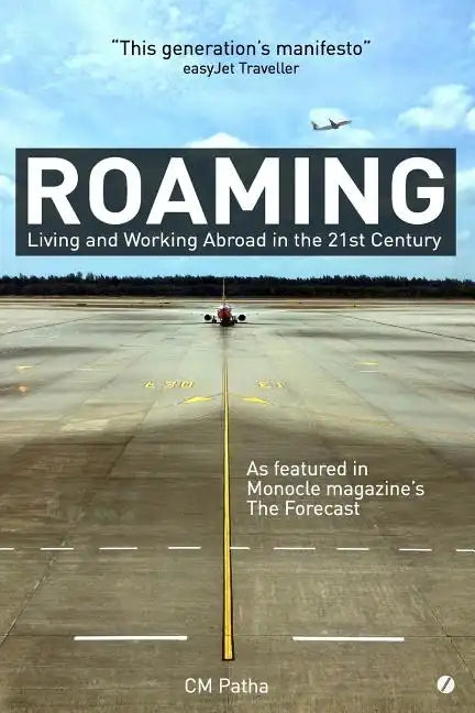 Roaming: Living and Working Abroad in the 21st Century - Paperback
