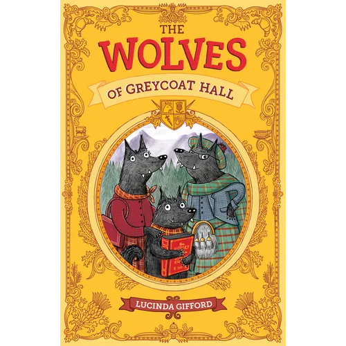 The Wolves of Greycoat Hall - Paperback