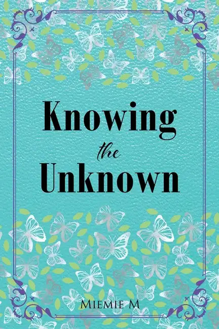 Knowing the Unknown - Paperback