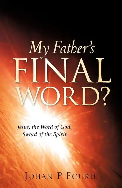 My Father's Final Word? - Paperback
