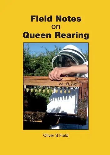 Field Notes on Queen Rearing - Paperback