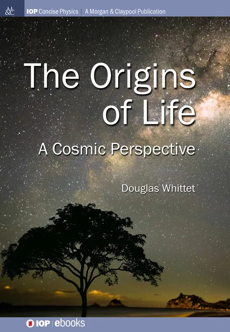 Origins of Life: A Cosmic Perspective - Hardcover