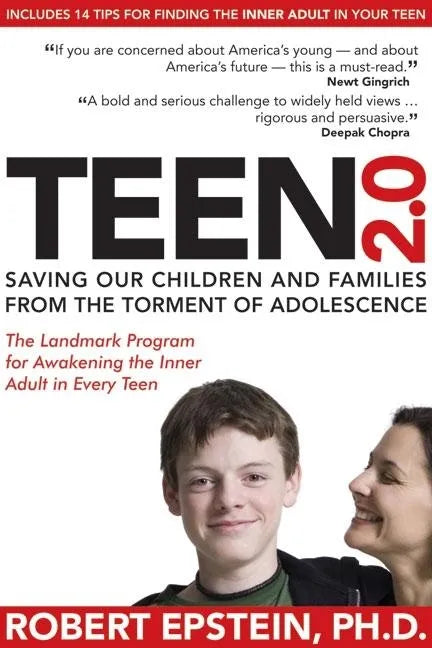 Teen 2.0: Saving Our Children and Families from the Torment of Adolescence - Paperback