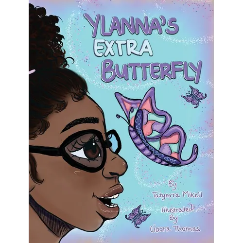 Ylanna's Extra Butterfly - Hardcover
