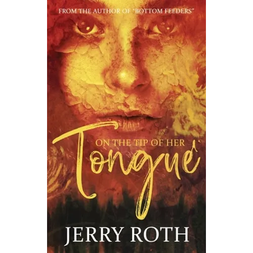 On the Tip of Her Tongue - Hardcover