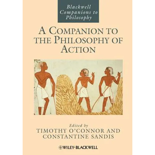 A Companion to the Philosophy of Action - Paperback