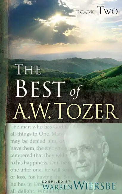 The Best of A. W. Tozer Book Two - Paperback