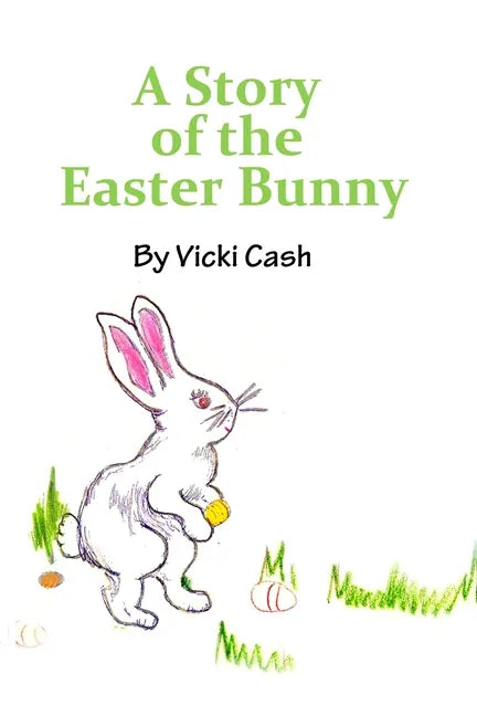 The Story of the Easter Bunny - Paperback