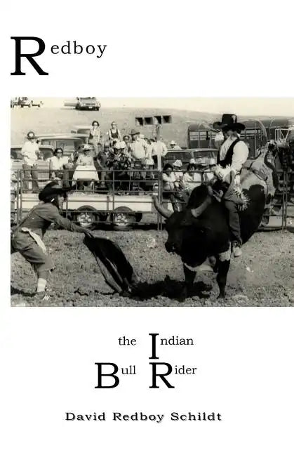 Redboy the Indian Bull Rider - Paperback