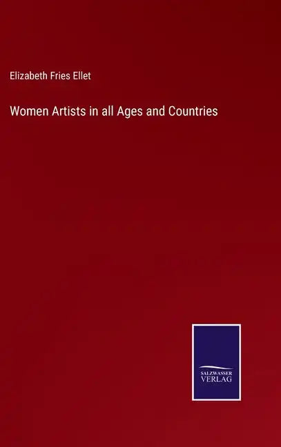 Women Artists in all Ages and Countries - Hardcover