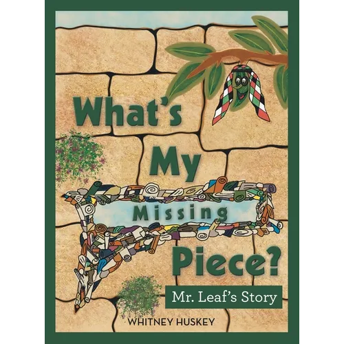What's My Missing Piece?: Mr. Leaf's Story and Mr. Root's Story - Hardcover