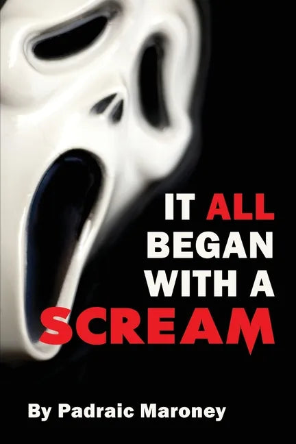 It All Began With A Scream - Paperback