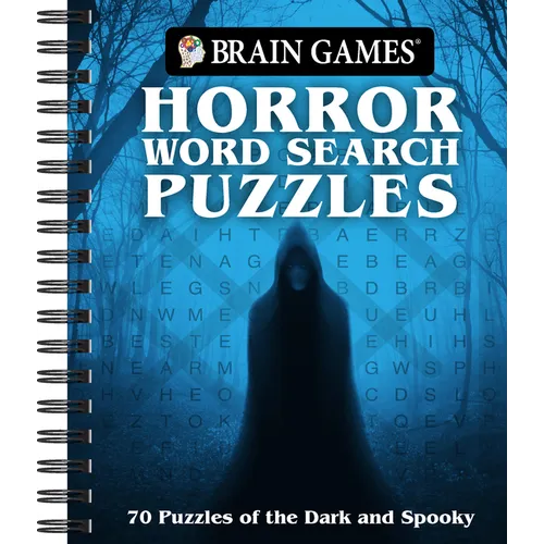 Brain Games - Horror Word Search Puzzles: 70 Puzzles of the Dark and Spooky - Spiral