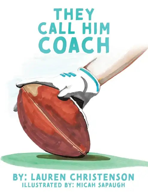 They Call Him Coach - Hardcover