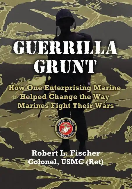 Guerrilla Grunt - Paperback
