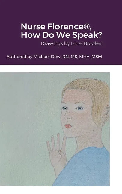 Nurse Florence(R), How Do We Speak? - Hardcover