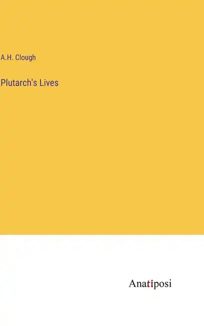 Plutarch's Lives - Hardcover