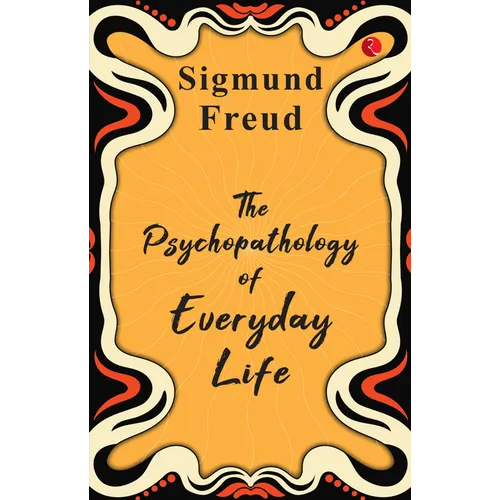 The Psychopathology of Everyday Life - Paperback