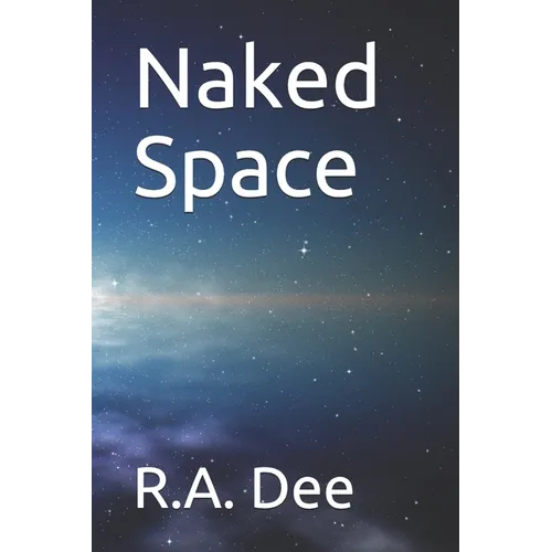 Naked Space - Paperback