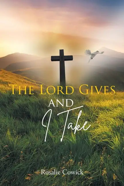 The Lord Gives and I Take - Paperback