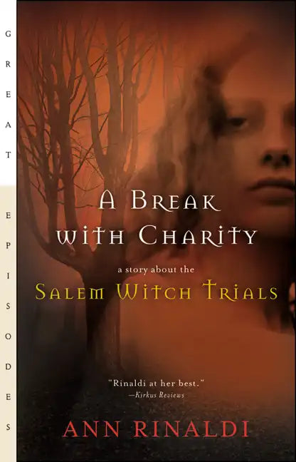 A Break with Charity: A Story about the Salem Witch Trials - Paperback