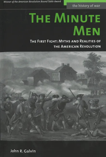 The Minute Men: The First Fight: Myths and Realities of the American Revolution - Paperback