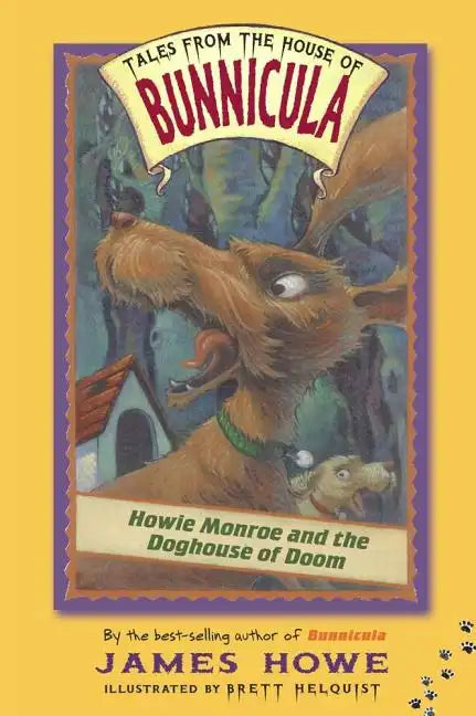 Howie Monroe and the Doghouse of Doom - Paperback