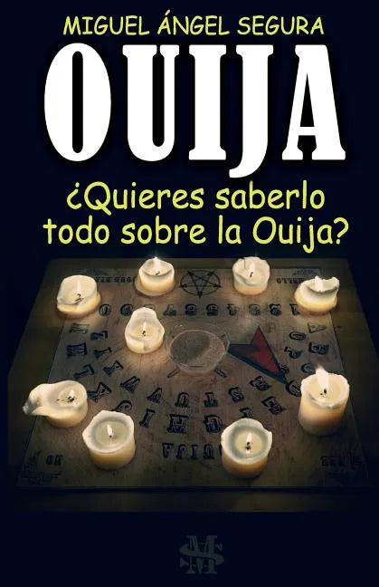 Ouija: ¿Quieres saberlo todo sobre la Ouija? - Paperback