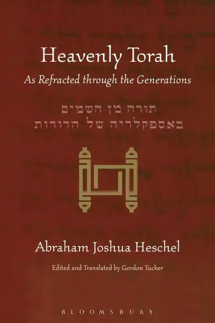 Heavenly Torah: As Refracted Through the Generations - Paperback