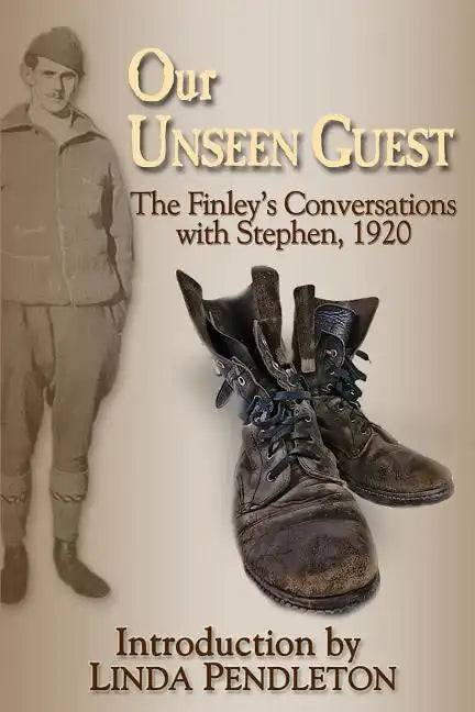 Our Unseen Guest: The Finley's Conversations with Stephen, 1920 - Paperback
