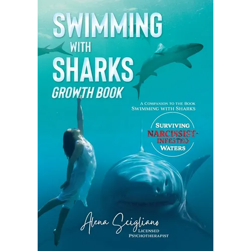 Swimming with Sharks Growth Book: A Companion to the Book 