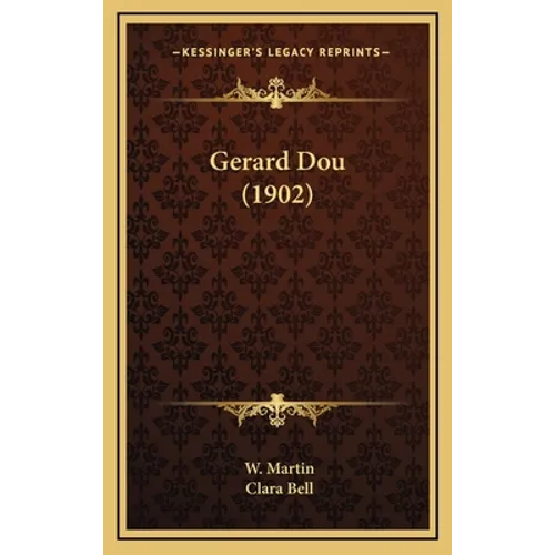 Gerard Dou (1902) - Hardcover