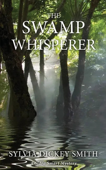 The Swamp Whisperer - Paperback