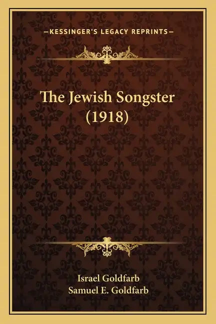 The Jewish Songster (1918) - Paperback
