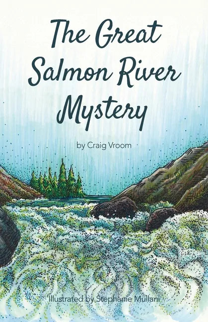 The Great Salmon River Mystery: Another Lucky Penny Detective Adventure - Paperback