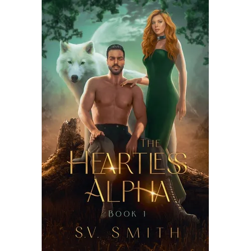 The Heartless Alpha - Paperback