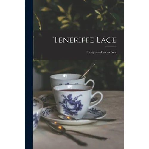 Teneriffe Lace: Designs and Instructions - Paperback