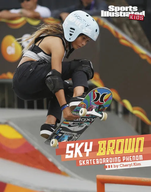 Sky Brown: Skateboarding Phenom - Paperback