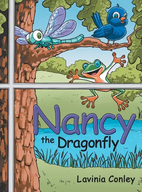 Nancy the Dragonfly - Hardcover