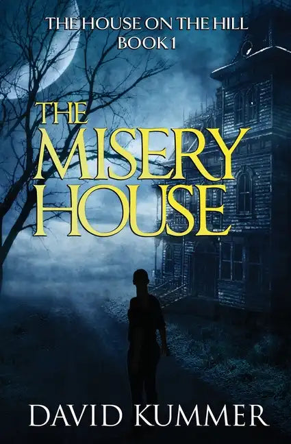 The Misery House: A gripping psychological thriller that will hook you on the series - Paperback