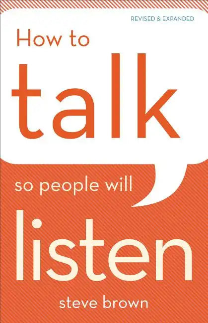 How to Talk So People Will Listen - Paperback