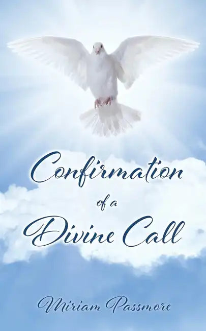 Confirmation of a Divine Call - Paperback