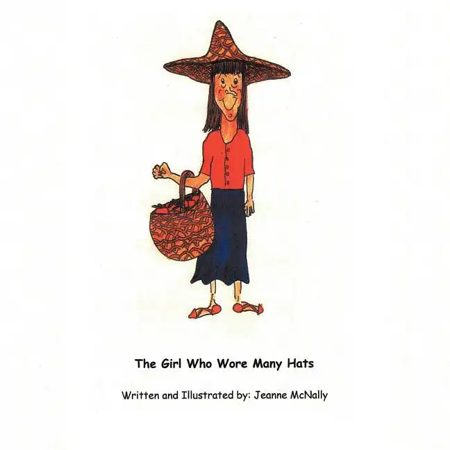 The Girl Who Wore Many Hats - Paperback