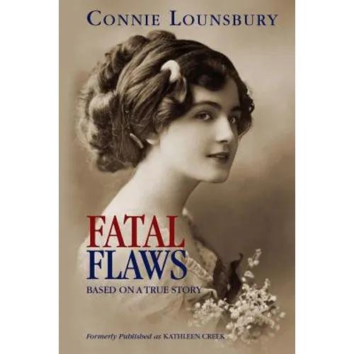 Fatal Flaws: Based on a True Story - Paperback
