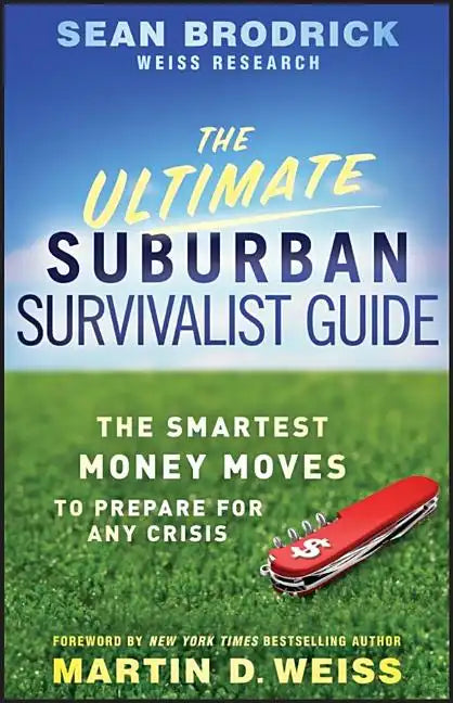 The Ultimate Suburban Survivalist Guide - Paperback