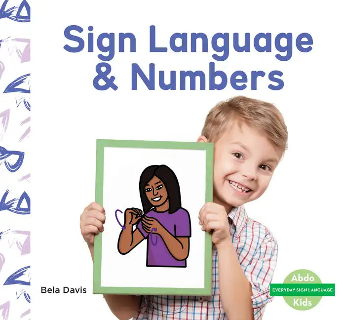 Sign Language & Numbers - Library Binding